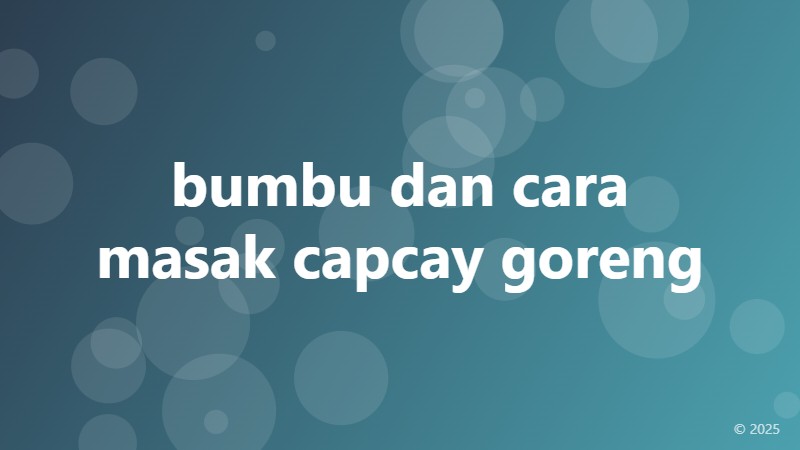 bumbu dan cara masak capcay goreng