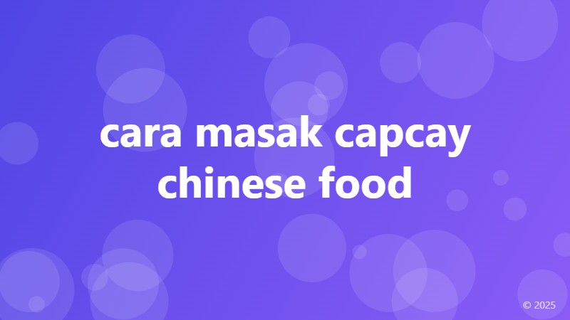 cara masak capcay chinese food