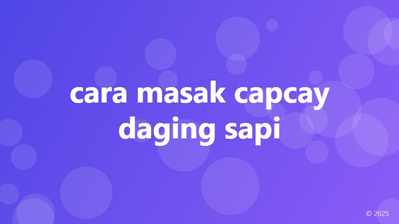 cara masak capcay daging sapi
