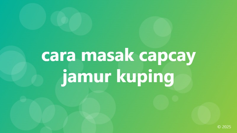 cara masak capcay jamur kuping