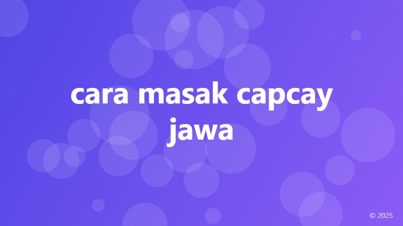 cara masak capcay jawa