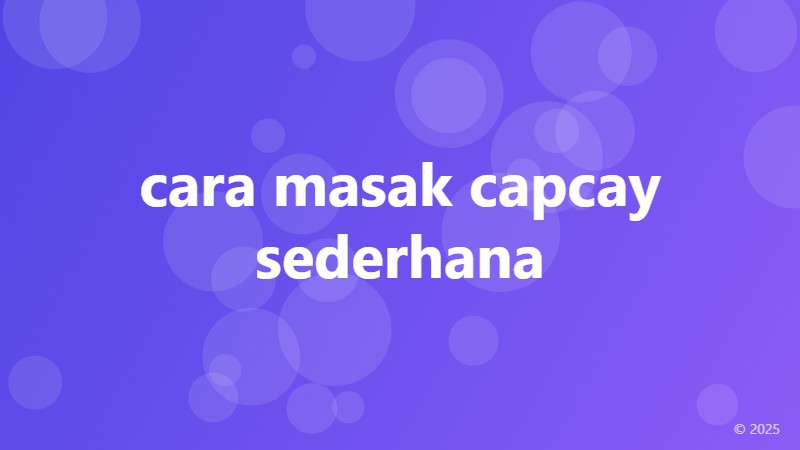 cara masak capcay sederhana