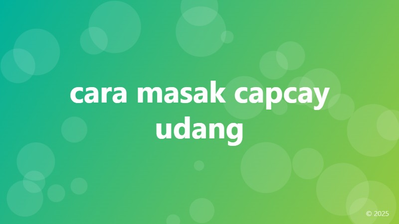 cara masak capcay udang