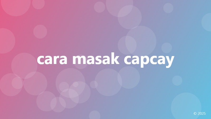 cara masak capcay